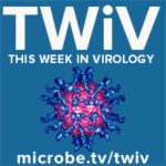 TWiV 921: COVID-19 clinical update #124 with Dr. Daniel Griffin